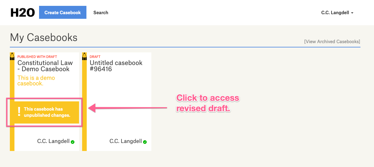 A screenshot of a dashboard showing a published casebook, a draft casebook, and a published casebook with a draft revision.